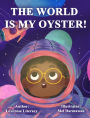 The World is Your Oyster
