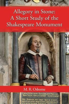 Allegory in Stone: A Study of the Shakespeare Monument