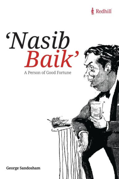 Nasib Baik: A Person of Good Fortune
