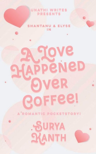 A Love Happened Over Coffee!