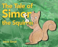 Title: The Tale of Simon the Squirrel, Author: Inicio Simul