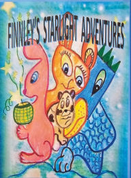 Title: Finnley's Starlight Adventures, Author: Franceanna Arriola