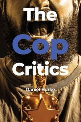 The Cop Critics