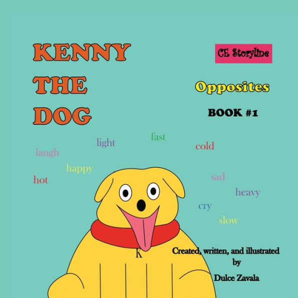 Kenny the Dog: Book 1: Opposites