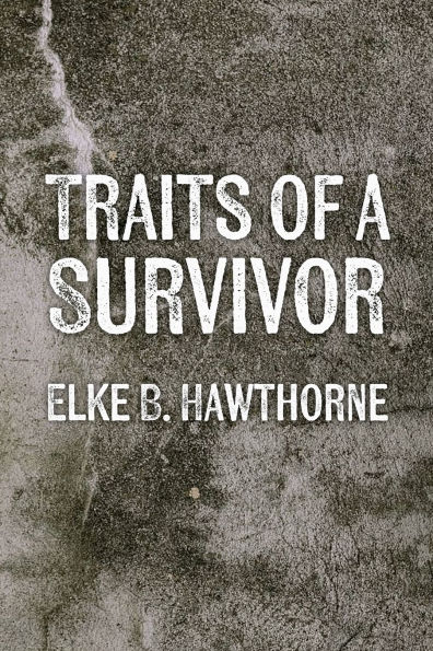 Traits of a Survivor