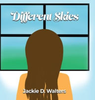 Title: Different Skies, Author: Jackie D Walters