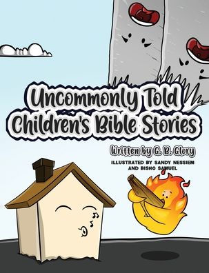 Uncommonly Told Children's Bible Stories