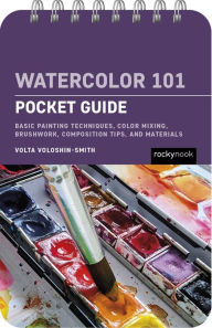 Mobi ebooks downloads Watercolor 101: Pocket Guide English version PDB 9798888142219