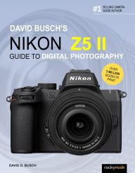 Title: David Busch's Nikon Z5 II Guide to Digital Photography, Author: David Busch