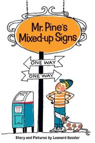 Title: Mr. Pine's Mixed-Up Signs, Author: Leonard Kessler