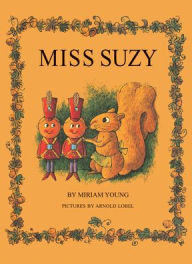 Title: Miss Suzy, Author: Miriam Young