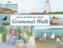 Gramma's Walk