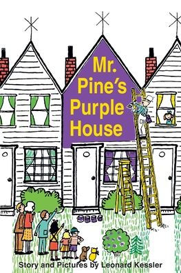 Mr. Pine's Purple House