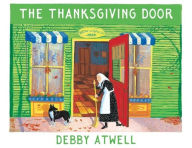 Title: The Thanksgiving Door, Author: Debby Atwell