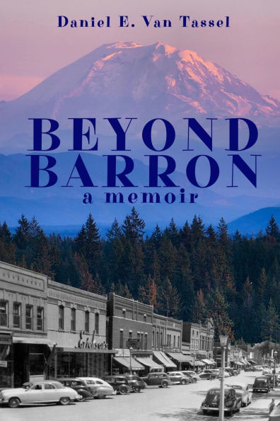 Beyond Barron: A Memoir
