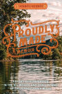 Proudly Made: A Story of Reinvention in the Big Woods and Small Towns of the Pennsylvania Wilds