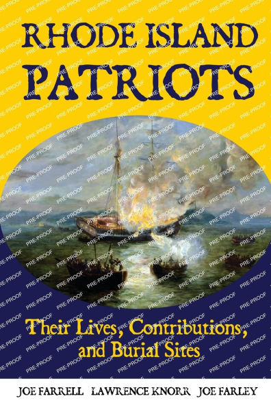 Rhode Island Patriots: Their Lives, Contributions, and Burial Sites
