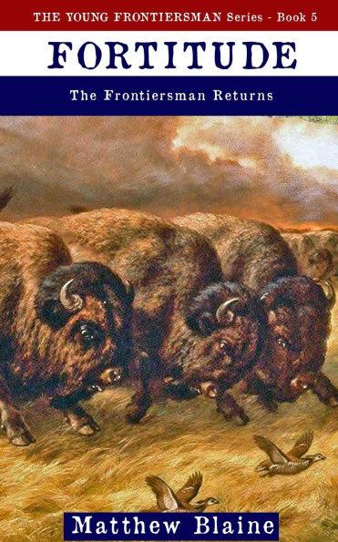 Fortitude: The Frontiersman Returns