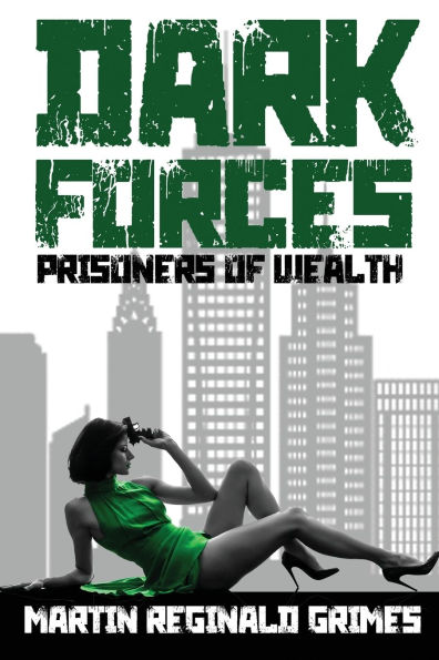 Dark Forces: Prisoners of Wealth