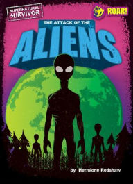 Title: The Attack of the Aliens, Author: Hermione Redshaw