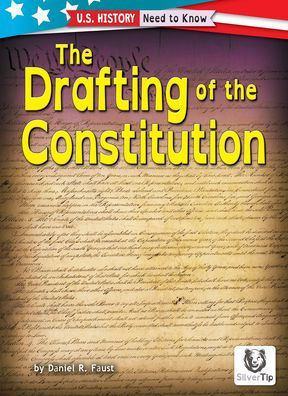 The Drafting of the Constitution