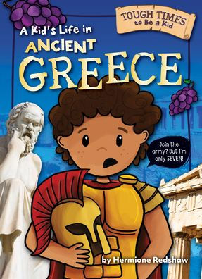 A Kid's Life Ancient Greece