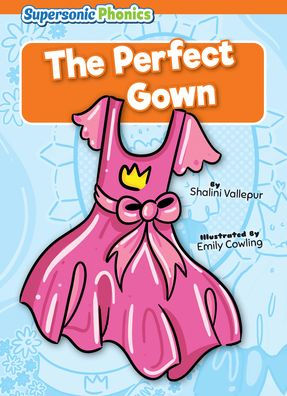 The Perfect Gown
