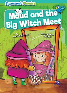 Maud and the Big Witch Meet