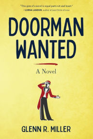 Free downloadable audiobooks iphone Doorman Wanted (English Edition) 9798888242315  by Glenn R. Miller