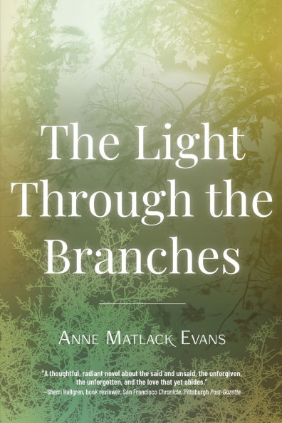 the Light Through Branches