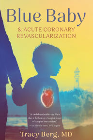 Download free books for ipad kindle Blue Baby and Acute Coronary Revascularization