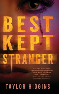 Free ebook download epub format Best Kept Stranger (English literature) PDB DJVU by Taylor Higgins