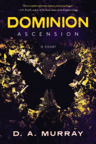Ebook download gratis pdf Dominion: Ascension (English literature) by D. A. Murray 9798888247723