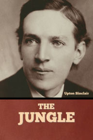 Title: The Jungle, Author: Upton Sinclair