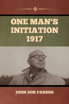 One Man's Initiation-1917