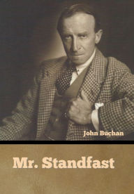 Title: Mr. Standfast, Author: John Buchan