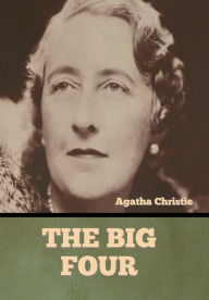 Title: The Big Four, Author: Agatha Christie