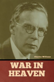 Title: War in Heaven, Author: Charles Williams