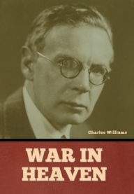 Title: War in Heaven, Author: Charles Williams