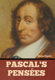 Title: Pascal's Pensees, Author: Blaise Pascal