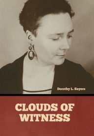 Title: Clouds of Witness, Author: Dorothy L. Sayers
