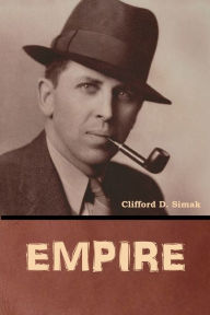 Title: Empire, Author: Clifford D. Simak