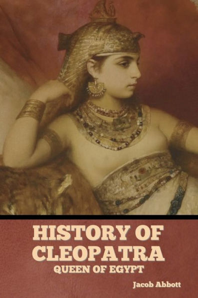 History of Cleopatra, Queen Egypt
