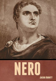 Title: Nero, Author: Jacob Abbott