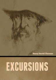 Title: Excursions, Author: Henry David Thoreau