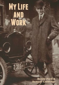 Title: My Life and Work, Author: Henry Ford