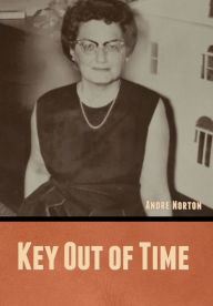 Title: Key Out of Time, Author: Andre Norton