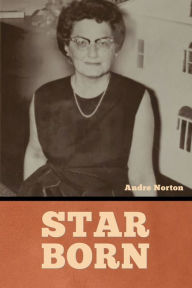 Title: Star Born, Author: Andre Norton