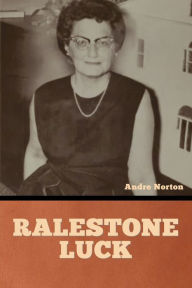 Title: Ralestone Luck, Author: Andre Norton