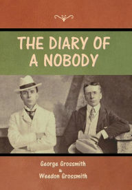 Title: The Diary of a Nobody, Author: George Grossmith